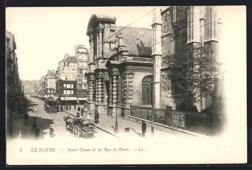 AK Le Havre, Notre-Dame et la Rue de Paris, Strassenbahn
