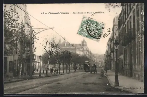 AK Clermont-Ferrand, Rue Blatin et Place Lamartine, Strassenbahn