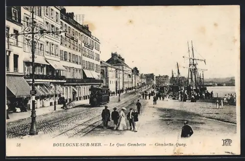 AK Boulogne-sur-Mer, Le Quai Gambetta, Strassenbahn
