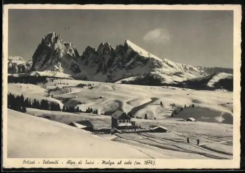 AK Ortisei /Dolomiti, Alpe di Suisi, Malga al sole