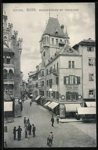 AK Bozen /Südtirol, Museum-Strasse mit Torgglhaus