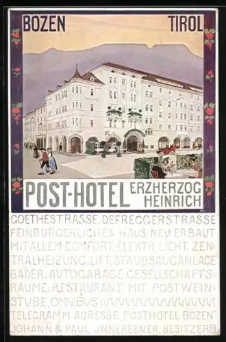 Künstler-AK Bozen / Tirol, Post-Hotel Erzherzog Heinrich, Goethestrasse, Defreggerstrasse