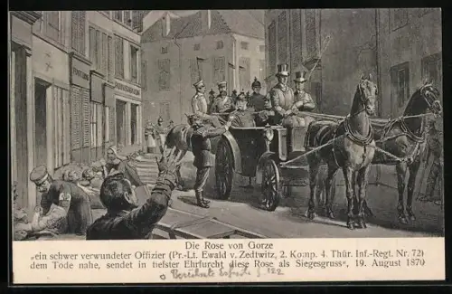 AK Schwer verwundeter Offizier reicht eine Rose an Kaiser Wilhelm I., Die Rose von Gorze, 19. August 1870