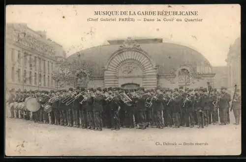 AK Musique de la Garde Républicaine, Dans la Cour au Quartier, Musikkorps französischer Soldaten