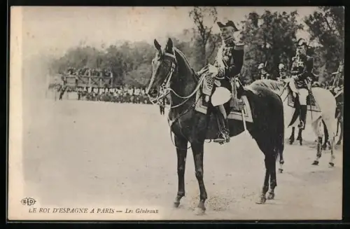 AK Paris, Le Roi d`Espagne à Paris, Les Généraux