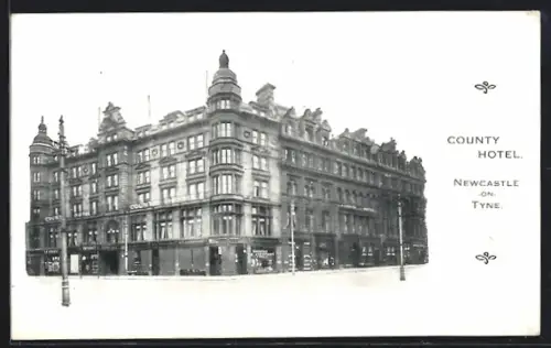 AK Newcastle-upon-Tyne, County Hotel