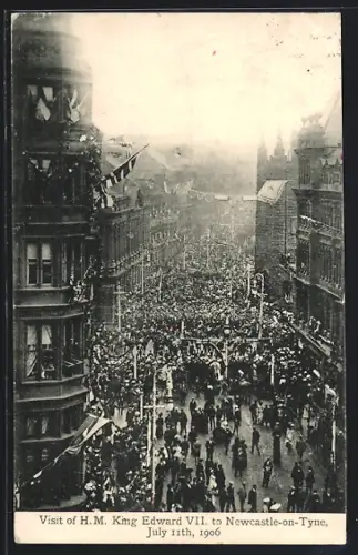 AK Newcastle-upon-Tyne, Visit of H. M. King Edwad VII. to Newcastle-upon-Tyne, 1906