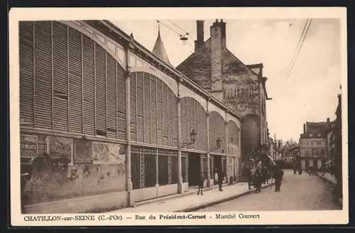 AK Chatillon-sur-Seine /Côte-d`Or, Rue du Président-Carnot, Marché Couvert