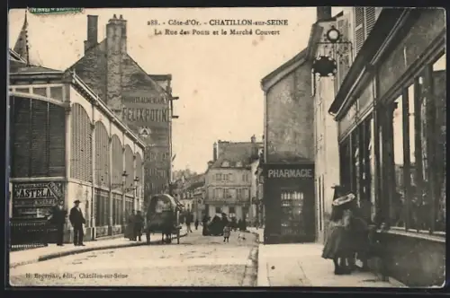 AK Châtillon-sur-Seine /Côte-d`Or, La Rue des Ponts et le Marché Couvert
