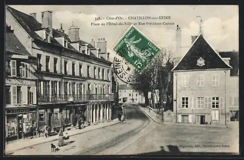 AK Chatillon-sur-Seine /Côte-d`Or, Place de l`Hôtel-de-Ville et Rue Président-Carnot