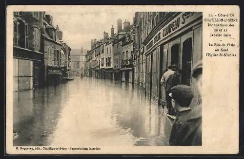 AK Chatillon-sur-Seine /Côte-d`Or, Inondations de 1910, La Rue de l`Isle au fond l`Eglise St-Nicolas