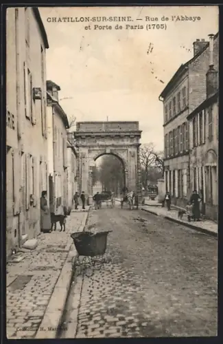 AK Chatillon-sur-Seine, Rue de l`Abbaye et Porte de Paris