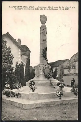 AK Sacquenay, Monument élevé place de la Liberté à la mémoire des Soldats tués à la Grande Guerre 1914-1918