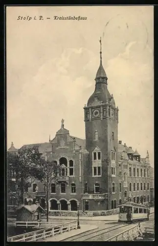 AK Stolp i. P., Blick zum Kreisständehaus, Strassenbahn