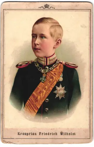 Fotografie Portrait Kronprinz Friedrich Wilhelm von Preussen in Uniform mit Orden