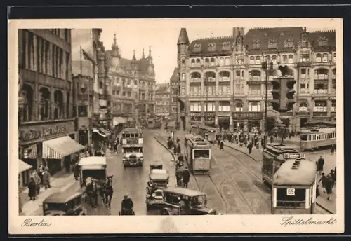 AK Berlin, Blick auf den Spittelmarkt, Strassenbahnen