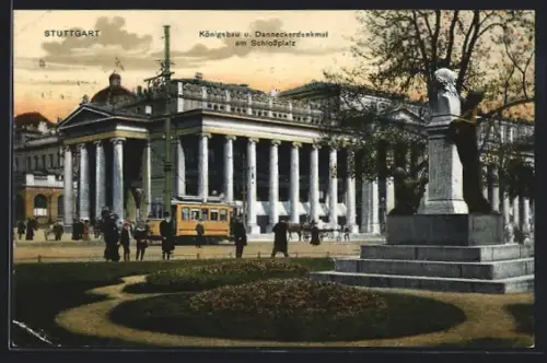 AK Stuttgart, Königsbau und Danneckerdenkmal mit Strassenbahn