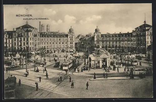AK München, Karlsplatz-Rondell mit Strassenbahn