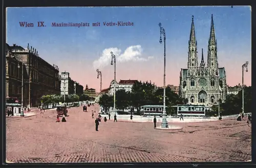 AK Wien IX., Maximilianplatz mit Votivkirche und Strassenbahn