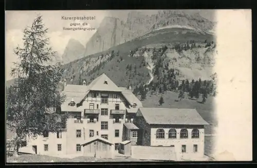 AK Karersee, Karerpasshotel gegen Rosengartengruppe