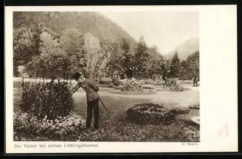 AK Der Kaiser bei seinen Lieblingsblumen
