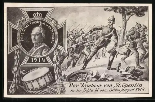 Künstler-AK Prinz Eitel Friedrich von Preussen im Porträt, Der Tambour von St. Quentin in der Schlacht 1914