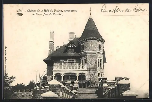 AK Spa, Chateau de la Heid du Pouhon, appartenant au Baron Jean de Crawhez