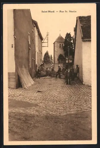 AK Saint Mard, Rue St. Martin