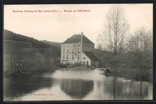AK Arnay-le-Duc, Moulin de Francis