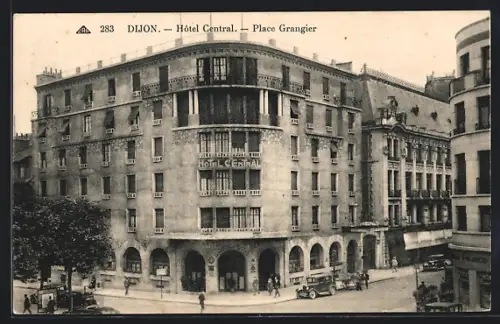 AK Dijon, Hotel Central, Place Grangier