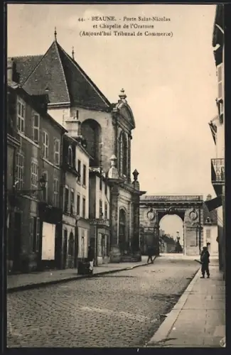 AK Beaune, Porte Saint-Nicolas et Chapelle de l`Oratoire