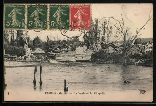AK Fismes /Marne, La Vesle et la Chapelle