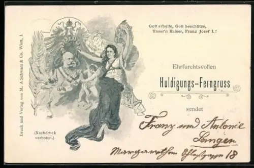 AK Ehrfurchtsvollen Huldigungs-Ferngruss, Kaiser Franz Josef I.