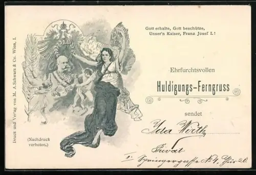 AK Ehrfurchtsvollen Huldigungs-Ferngruss, Kaiser Franz Josef I.