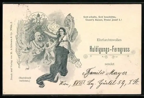 AK Ehrfurchtsvollen Huldigungs-Ferngruss, Kaiser Franz Josef I.