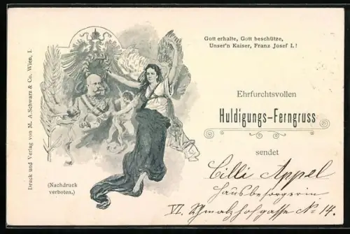 AK Ehrfurchtsvollen Huldigungs-Ferngruss, Kaiser Franz Josef I.