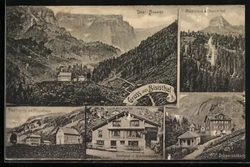AK Bisisthal, Gasthaus z. Schönenboden, Filialkapelle mit Pfrundhaus, Waldistock, Wasserfall
