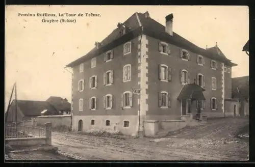 AK Gruyère, Pension Ruffleux, La Tour de Trême
