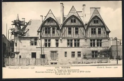 AK Reims, L`Hôtel Le Vergeur en reconstruction, Vue prise en 1926
