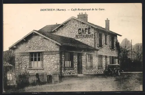 AK Dontrien /Marne, Café-Restaurant de la Gare