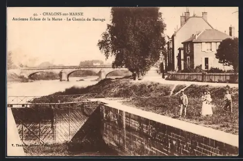 AK Châlons-sur-Marne, Ancienne Écluse de la Marne, Le Chemin du Barrage