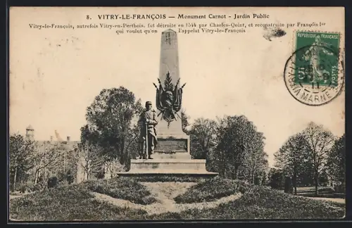 AK Vitry-le-Francois, Monument Carnot, Jardin Public