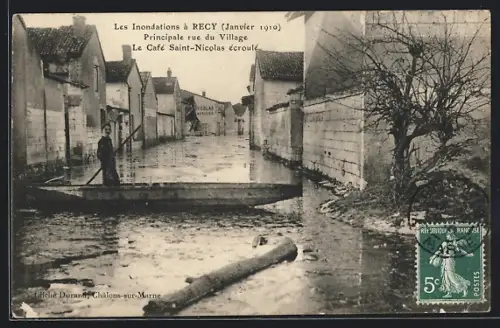 AK Recy, Hochwasser / Inondations 1910, Le Café Saint-Nicolas écroulé