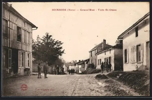 AK Somsois, Grand`Rue, Vers St-Ouen