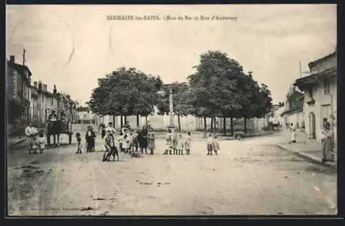 AK Sermaize-les-Bains, Rue de Bar et Rue d`Andernay