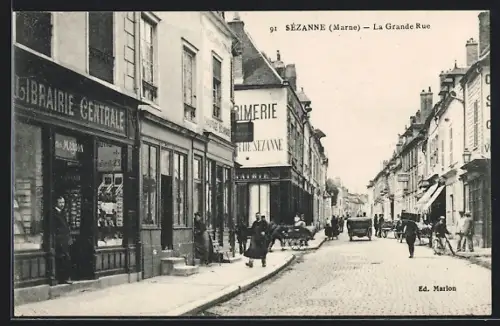 AK Sézanne, La Grande Rue