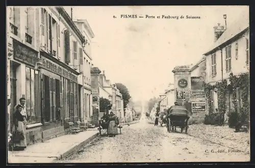 AK Fismes, Porte et Faubourg de Soissons avec rue animée et charrettes