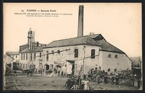 AK Fismes, Sucrerie Vieille datant de 1720 avec ouvriers et charrettes