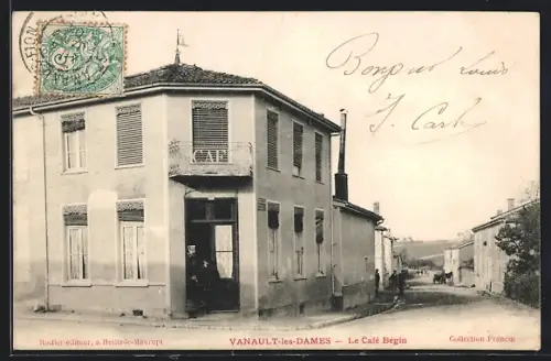 AK Vanault-les-Dames, Le Café Bégin et vue de la rue principale