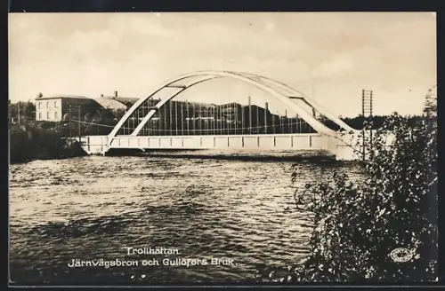 AK Trollhättan, Järnvägsbron och Gullöfors Bruk